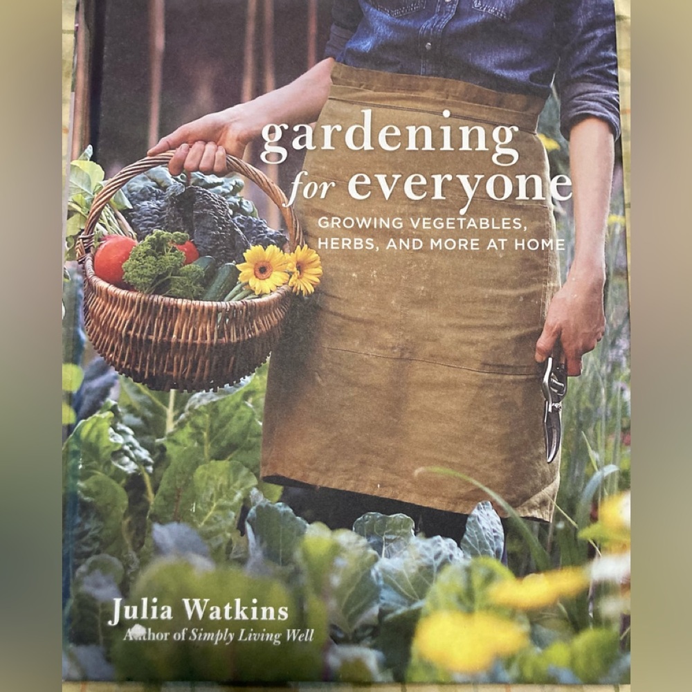 Gardening for Everyone Book by Julia Watkins